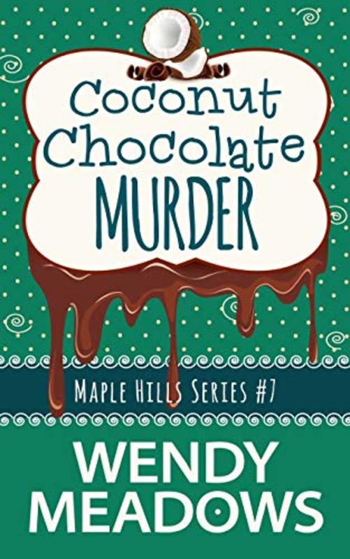 Book cover for "Coconut Chocolate Murder" by Wendy Meadows