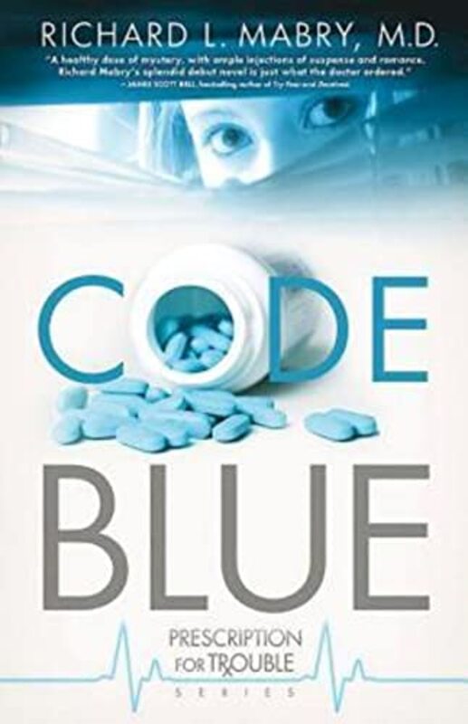 Book cover for "Code Blue" by Richard L Mabry