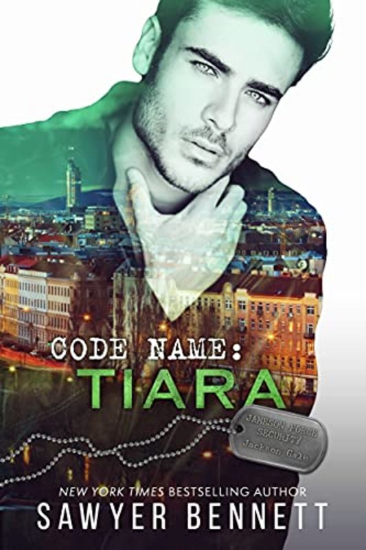 Book cover for "Code Name: Tiara" by Sawyer Bennett