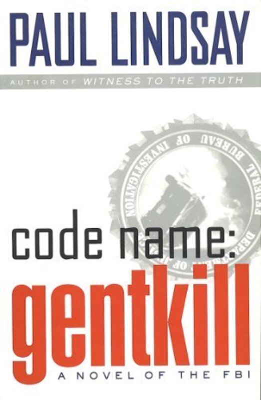 Book cover for "Code Name: Gentkill" by Paul Lindsay