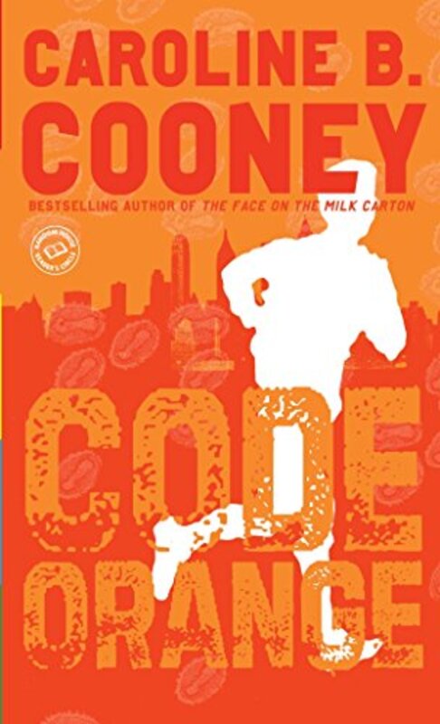 Book cover for "Code Orange" by Caroline B Cooney