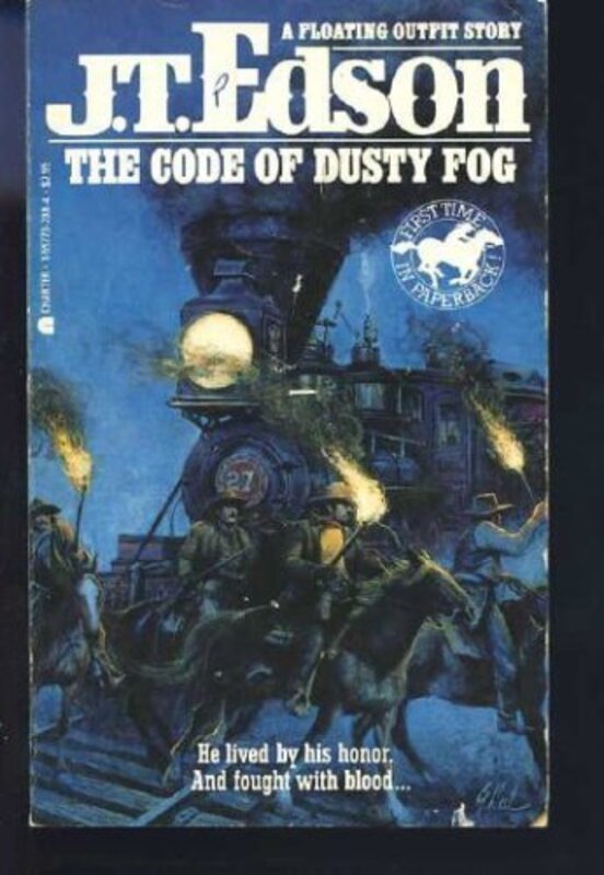 Book cover for "Code of Dusty Fog" by JT Edson