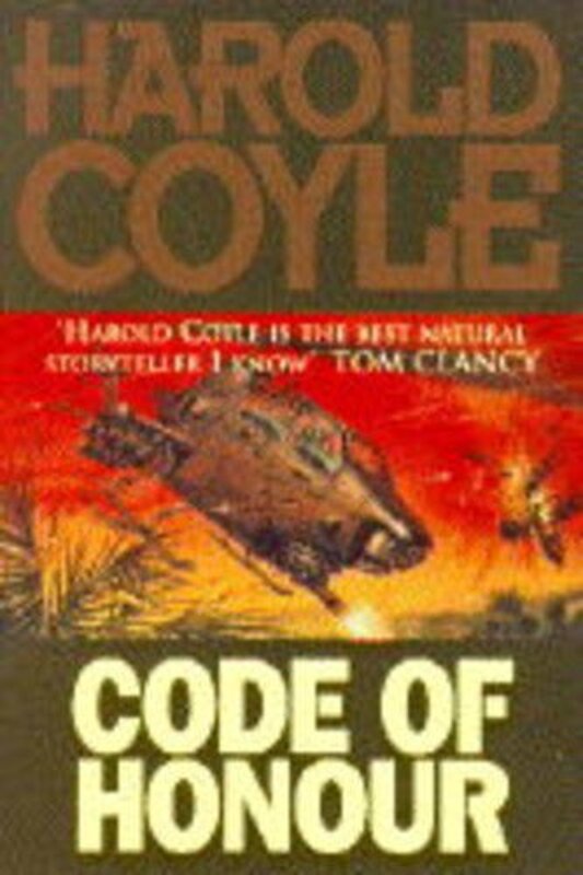 Book cover for "Code of Honor" by Harold Coyle