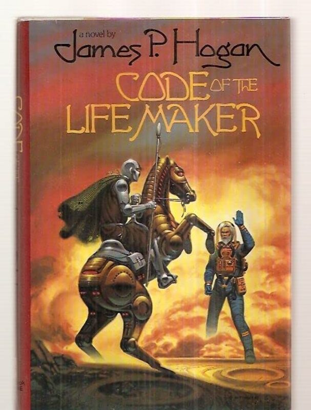 Book cover for "Code of the Lifemaker" by James P Hogan