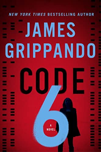 Book cover for "Code 6" by James Grippando