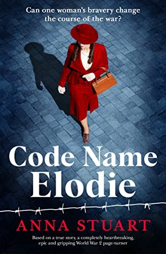 Book cover for "Code Name Elodie" by Anna Stuart