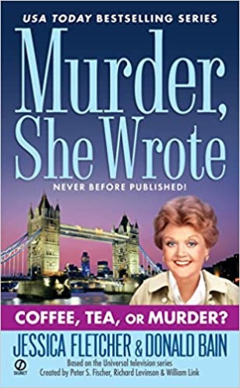Book cover for "Coffee, Tea, or Murder?" by Jessica Fletcher
