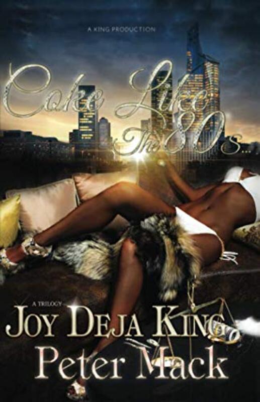 Book cover for "Coke Like The 80s..." by Joy Deja King