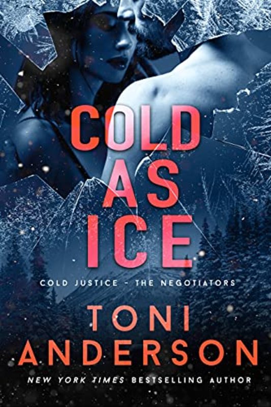 Book cover for "Cold As Ice" by Toni Anderson