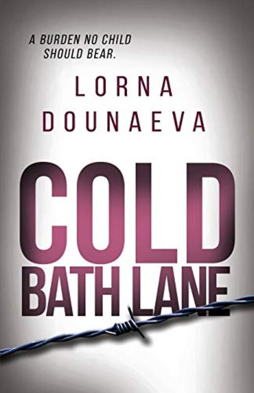 Book cover for "Cold Bath Lane" by Lorna Dounaeva
