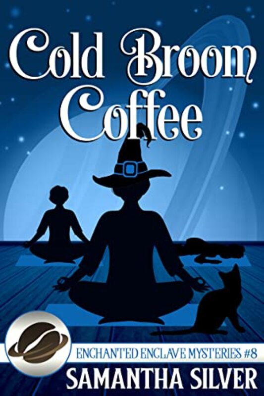 Book cover for "Cold Broom Coffee" by Samantha Silver