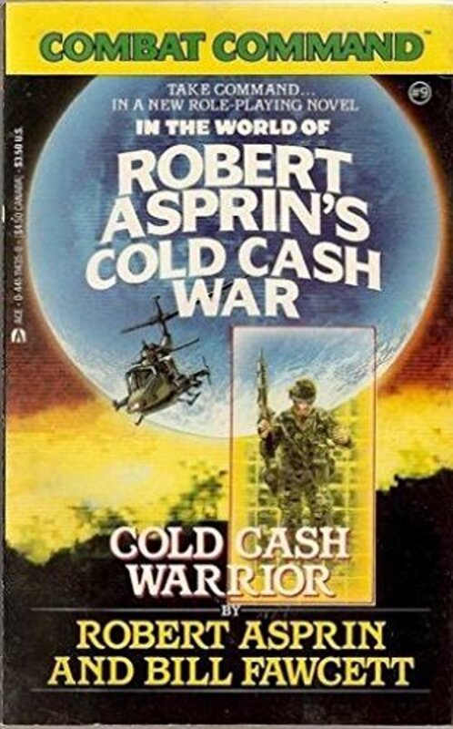 Book cover for "Cold Cash Warrior" by Robert Asprin