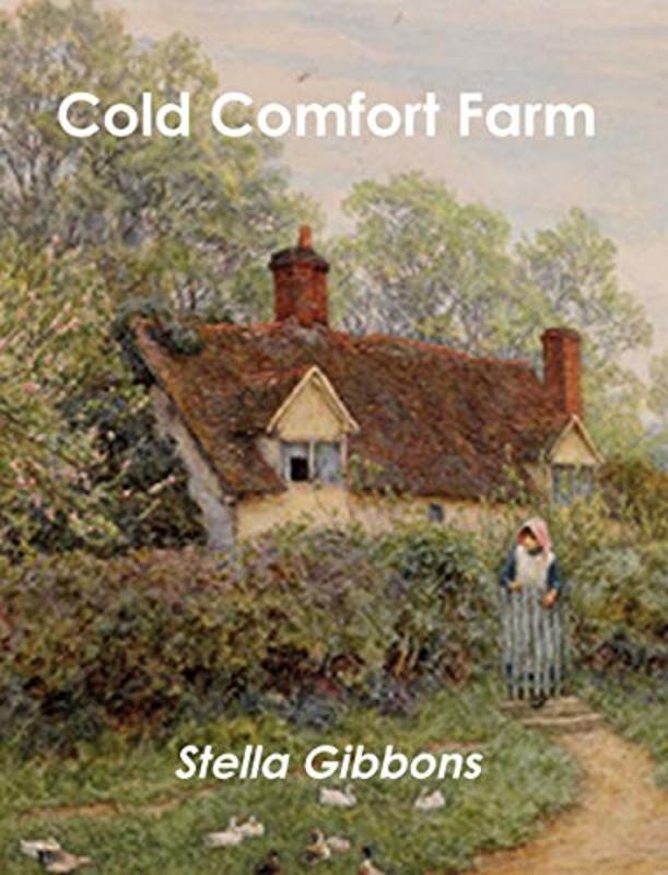 Book cover for "Cold Comfort Farm" by Stella Gibbons