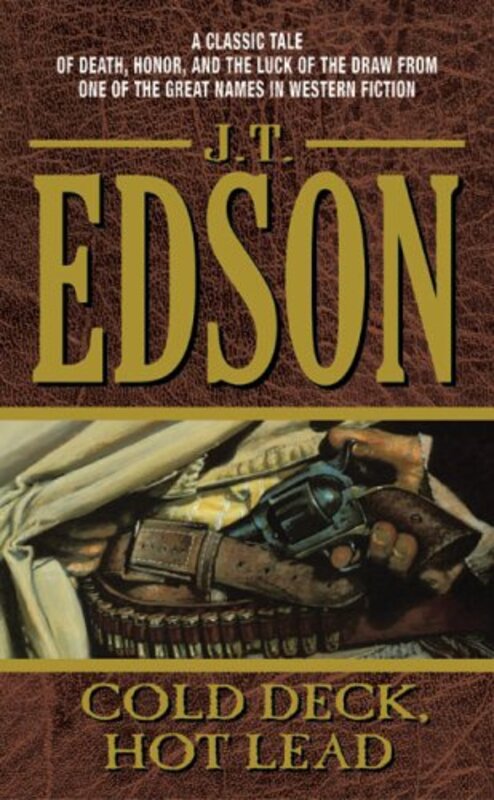 Book cover for "Cold Deck, Hot Lead" by JT Edson