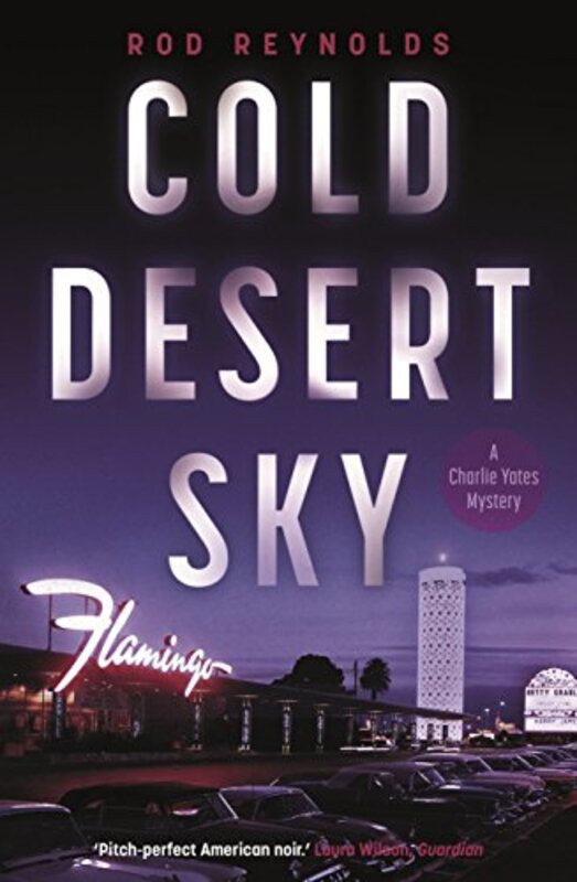 Book cover for "Cold Desert Sky" by Rod Reynolds