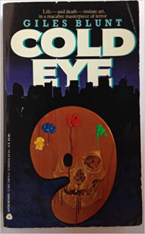 Book cover for "Cold Eye" by Giles Blunt