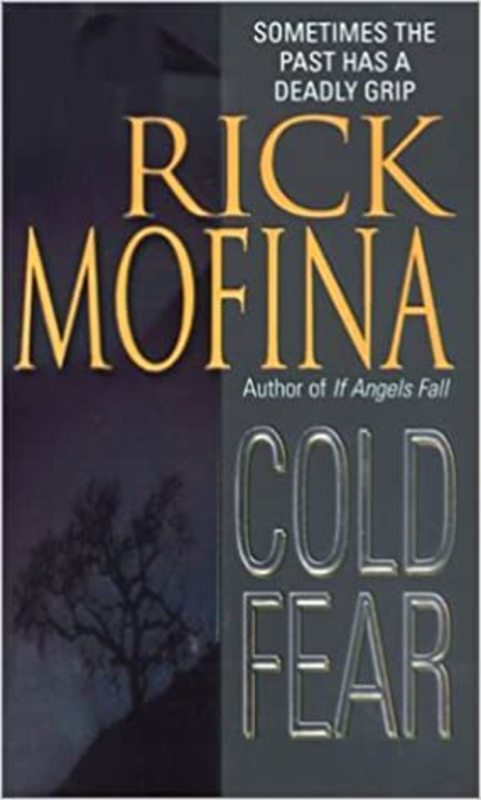 Book cover for "Cold Fear" by Rick Mofina