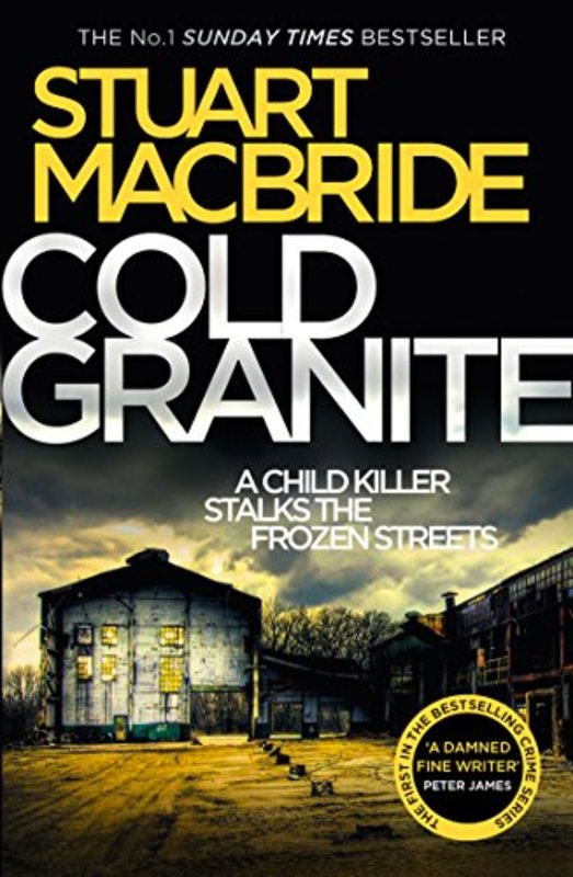 Book cover for "Cold Granite" by Stuart MacBride