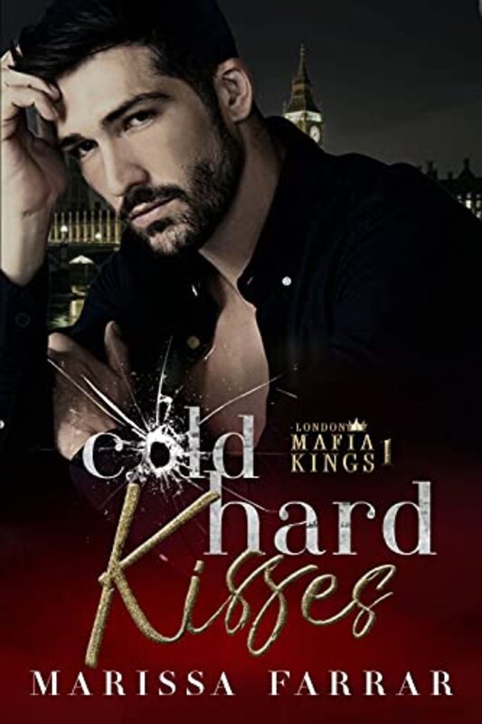 Book cover for "Cold Hard Kisses" by Marissa Farrar
