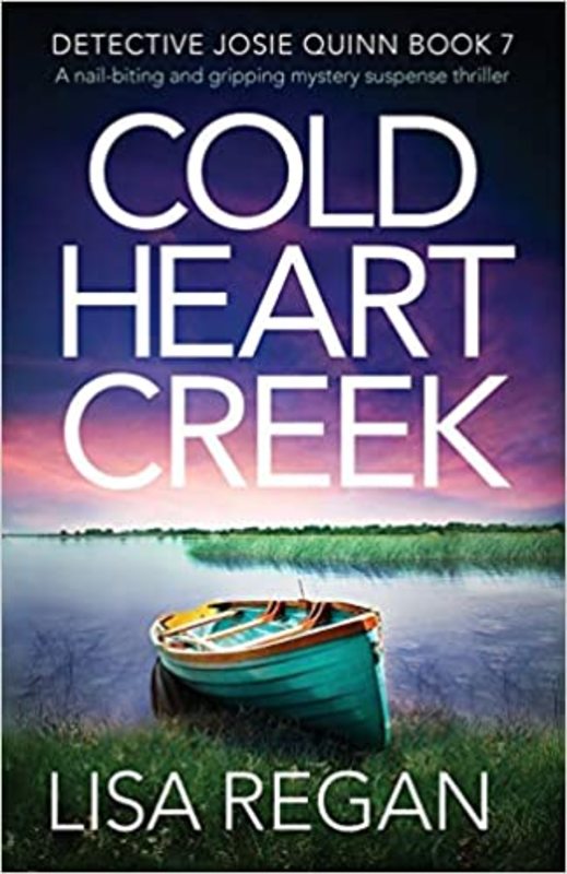 Book cover for "Cold Heart Creek" by Lisa Regan