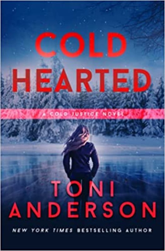 Book cover for "Cold Hearted" by Toni Anderson