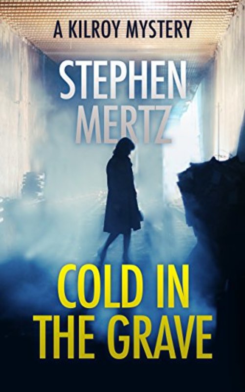 Book cover for "Cold In The Grave" by Stephen Mertz