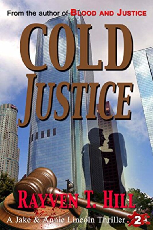 Book cover for "Cold Justice" by Rayven T Hill