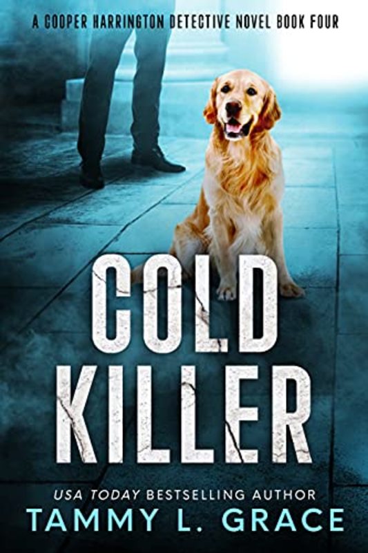 Book cover for "Cold Killer" by Tammy L Grace