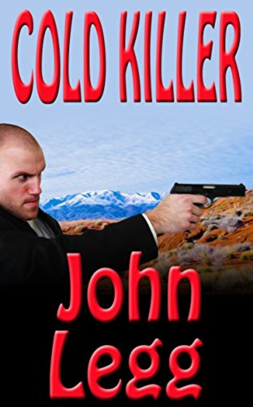 Book cover for "Cold Killer" by John Legg