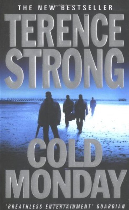Book cover for "Cold Monday" by Terence Strong