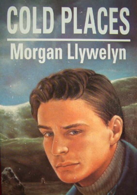 Book cover for "Cold Places" by Morgan Llywelyn