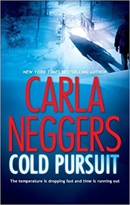 Book cover for "Cold Pursuit" by Carla Neggers