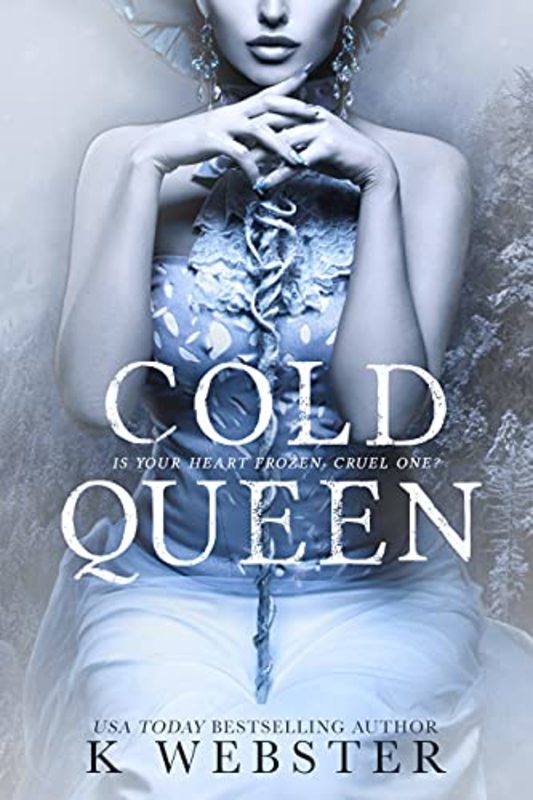 Book cover for "Cold Queen" by K. Webster