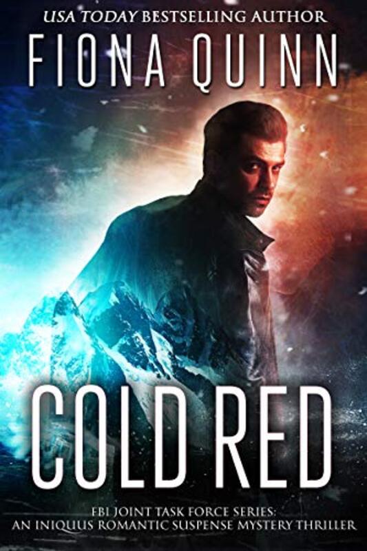 Book cover for "Cold Red" by Fiona Quinn
