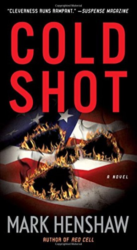 Book cover for "Cold Shot" by Mark Henshaw