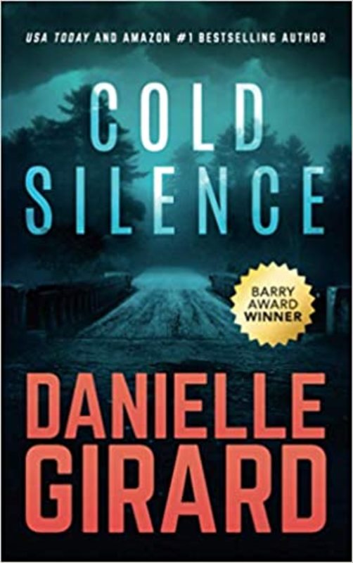 Book cover for "Cold Silence" by Danielle Girard