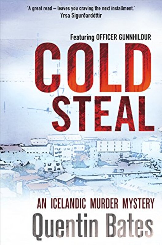 Book cover for "Cold Steal" by Quentin Bates