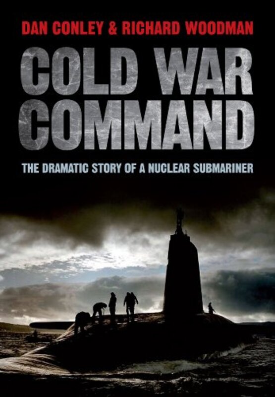 Book cover for "Cold War Command" by Richard Woodman