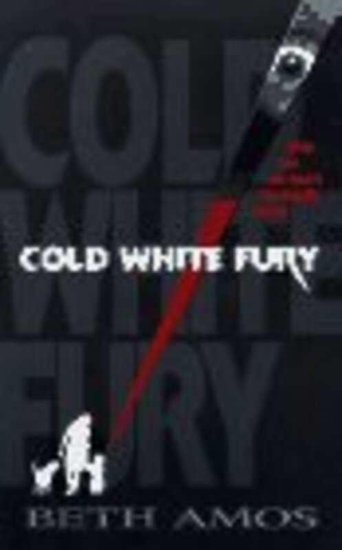 Book cover for "Cold White Fury" by Beth Amos