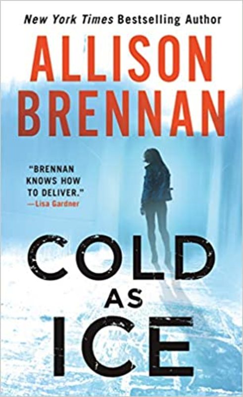 Book cover for "Cold as Ice" by Allison Brennan