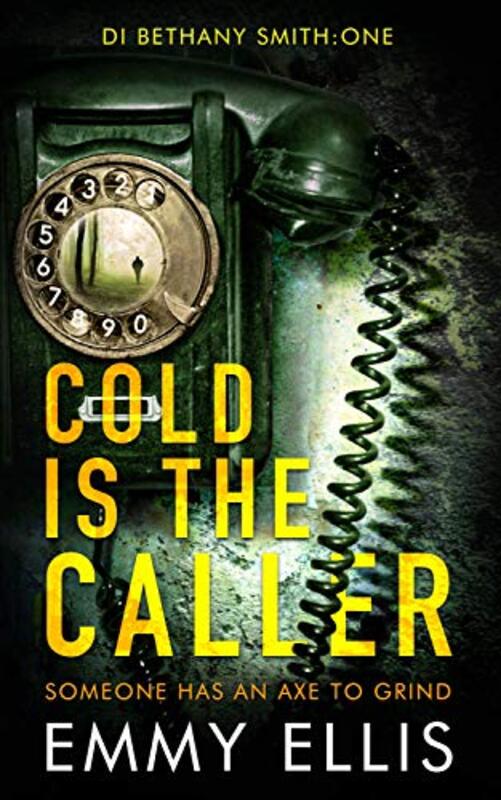 Book cover for "Cold is the Caller" by Emmy Ellis
