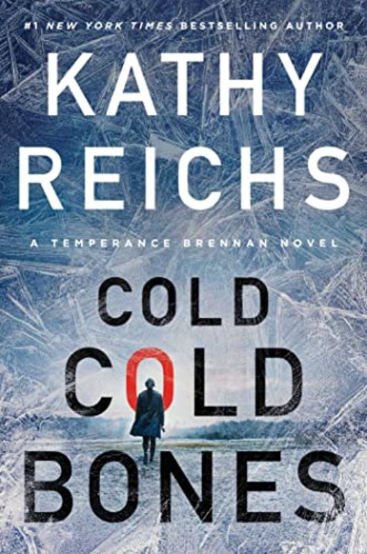 Book cover for "Cold, Cold Bones" by Kathy Reichs