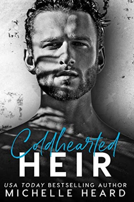 Book cover for "Coldhearted Heir" by Michelle Heard