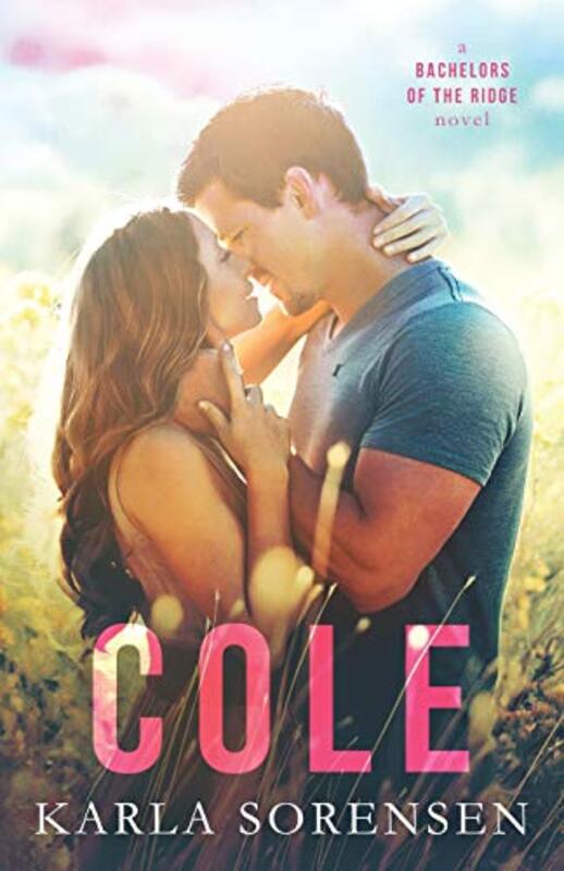 Book cover for "Cole" by Karla Sorensen