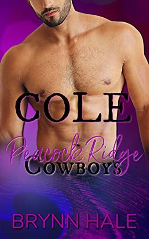 Book cover for "Cole" by Brynn Hale