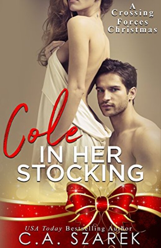 Book cover for "Cole in Her Stocking" by CA Szarek
