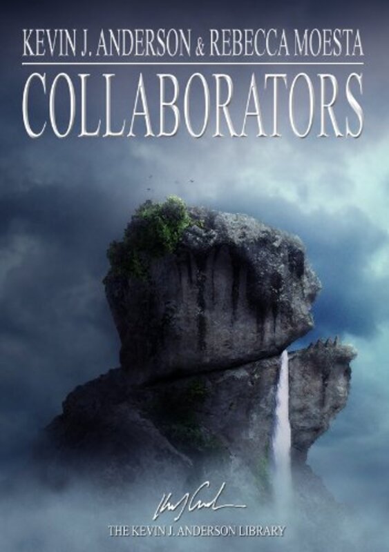 Book cover for "Collaborators" by Kevin J Anderson