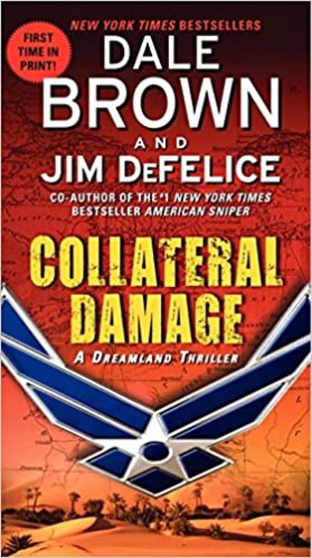 Book cover for "Collateral Damage" by Dale Brown