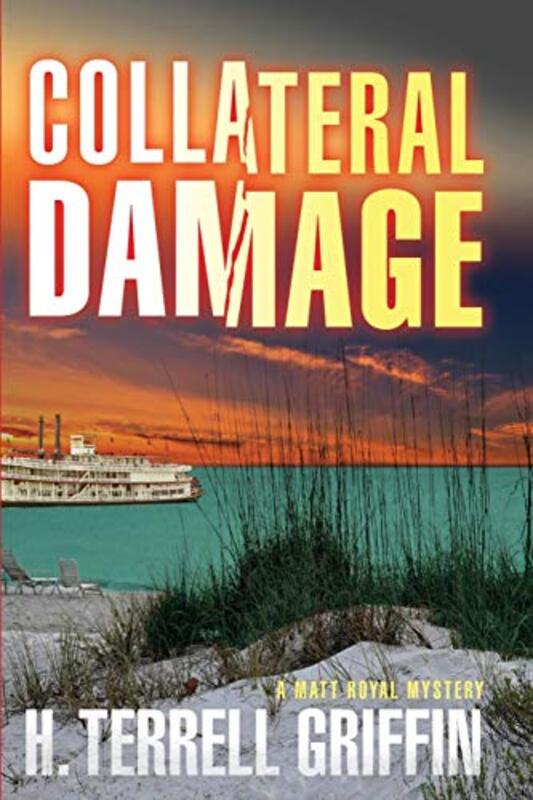 Book cover for "Collateral Damage" by H Terrell Griffin