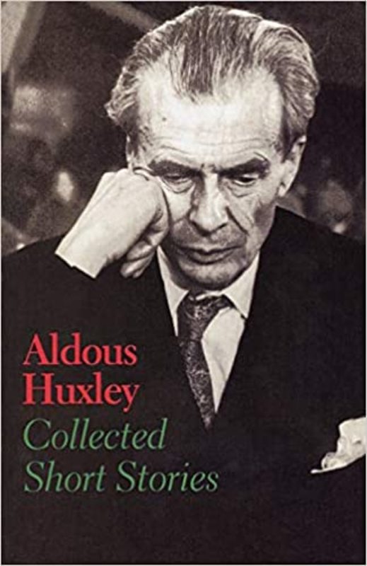 Book cover for "Collected Short Stories" by Aldous Huxley